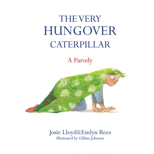 Hardback Book The Very Hungover Caterpillar