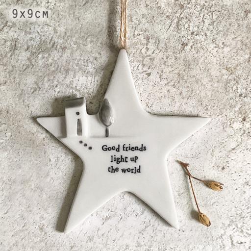 Porcelain Star.. Good Friends Light up the World