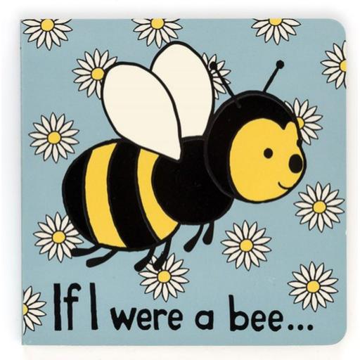 IF I WERE A BEE BOARD BOOK BY JELLYCAT