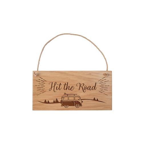 HIT THE ROAD OAK HANGING SIGN