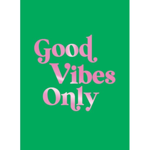 GOOD VIBES ONLY  BOOK