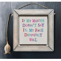 If my mouth doesnt say it sign.jpg